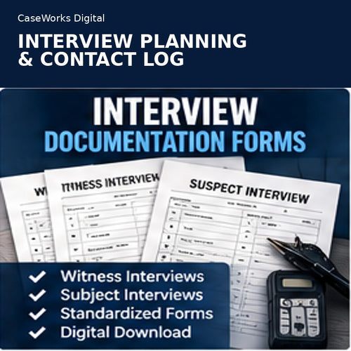 CaseWorks Interview Planning and Contact Log